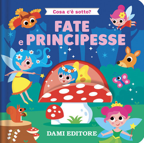 Fate e principesse. Cosa c' sotto?