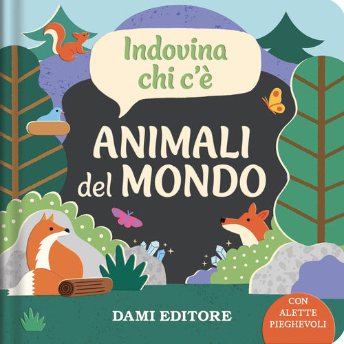 Animali del mondo. Indovina chi c'