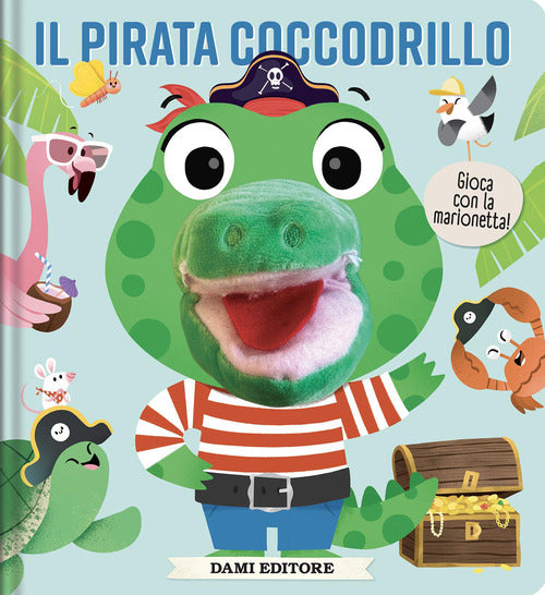 Il pirata coccodrillo. Libri puppet