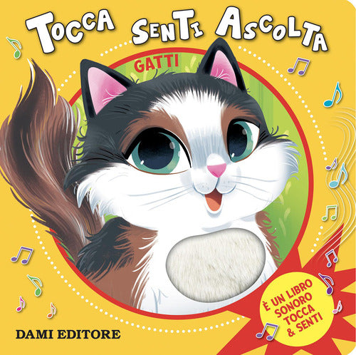 Gatti. Tocca senti ascolta