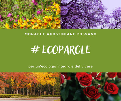 Cover of Ecoparole. Per un'ecologia integrale del vivere