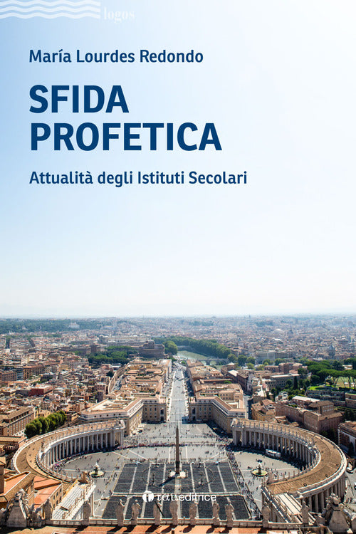 Cover of Sfida profetica. Attualità degli Istituti Secolari
