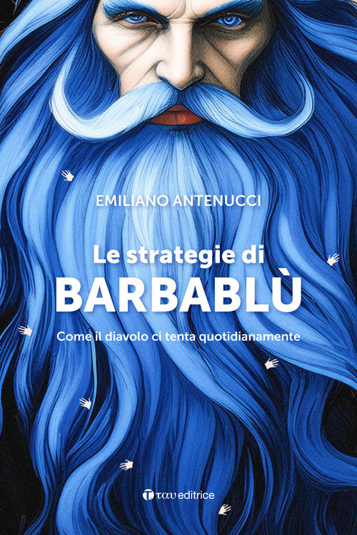 Le strategie di Barbabl. Come il diavolo ci tenta quotidianamente