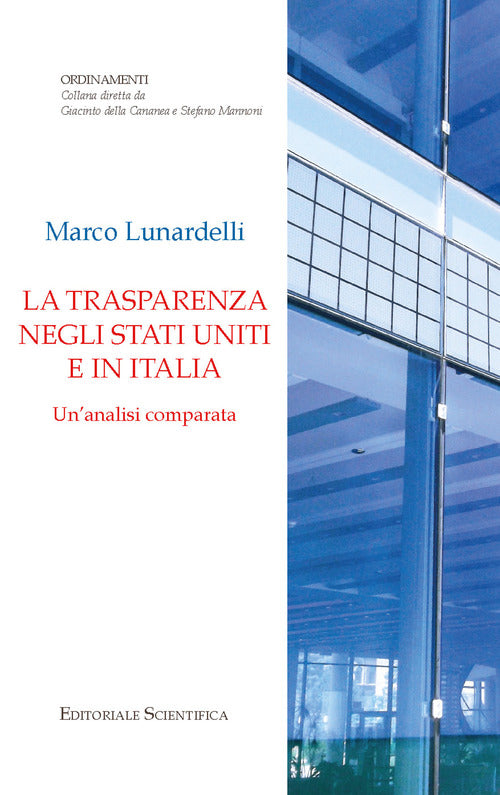 Cover of trasparenza negli Stati Uniti e in Italia. Un'analisi comparata