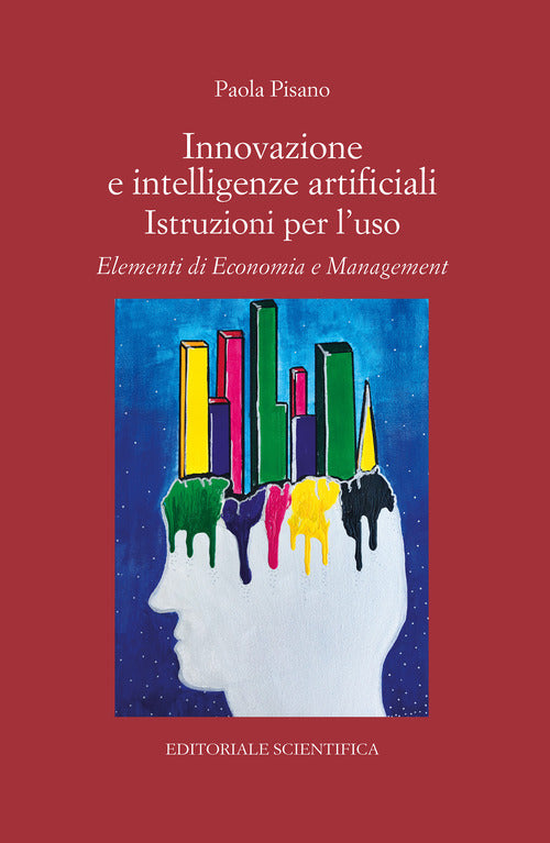 Cover of Innovazione e intelligenze artificiali. Istruzioni per l'uso. Elementi di economia e management