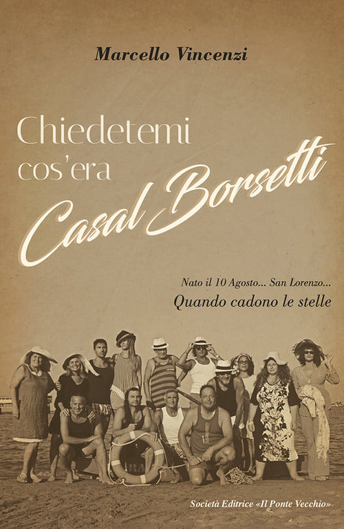 Cover of Chiedetemi cos'era Casal Borsetti