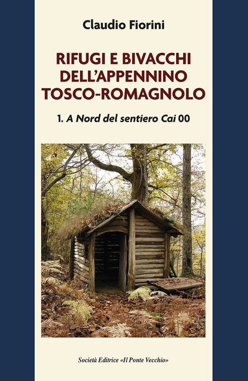 Cover of Rifugi e bivacchi dell'Appennino tosco-romagnolo