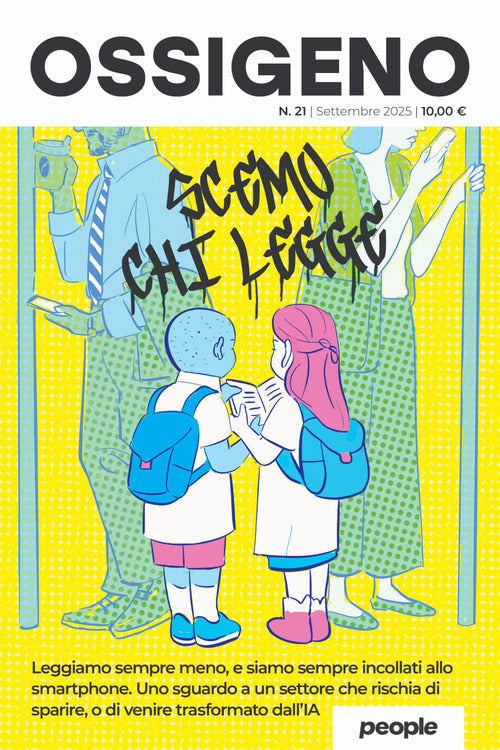 Ossigeno. Vol. 21: Scemo chi legge
