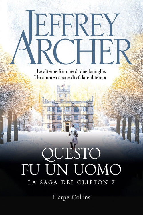 Cover of Questo fu un uomo. La saga dei Clifton