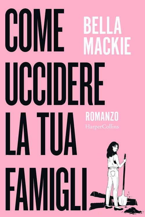 Cover of Come uccidere la tua famiglia