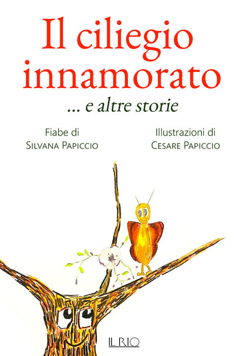 Cover of ciliegio innamorato … e altre storie