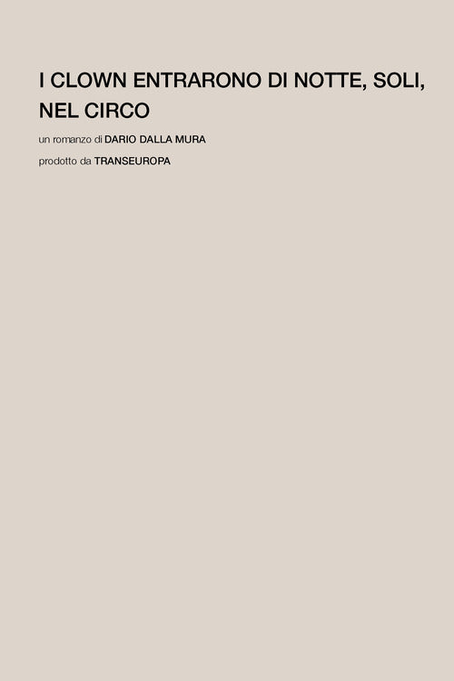Cover of clown entrarono di notte, soli, nel circo