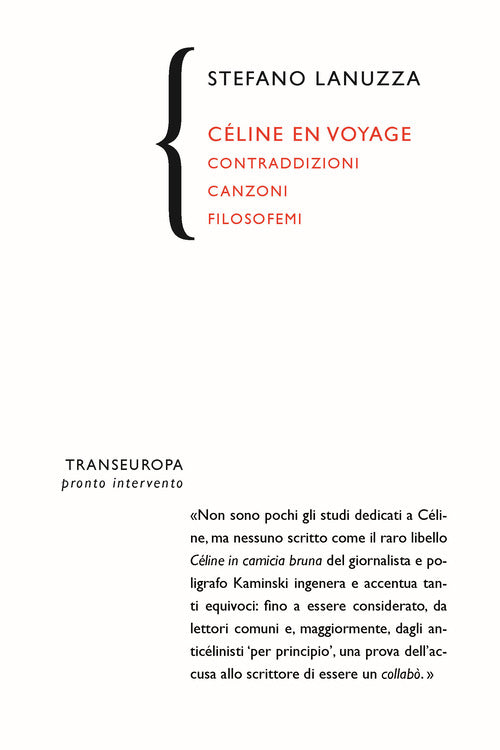 Cline en voyage. Contraddizioni canzoni filosofemi