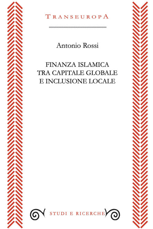 Finanza islamica tra capitale globale e inclusione sociale