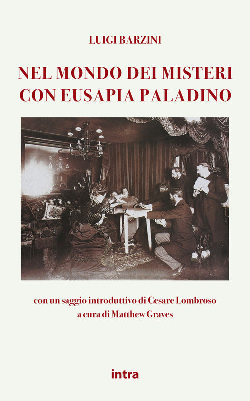 Cover of Nel mondo dei misteri con Eusapia Palladino. Con un saggio introduttivo di Cesare Lombroso