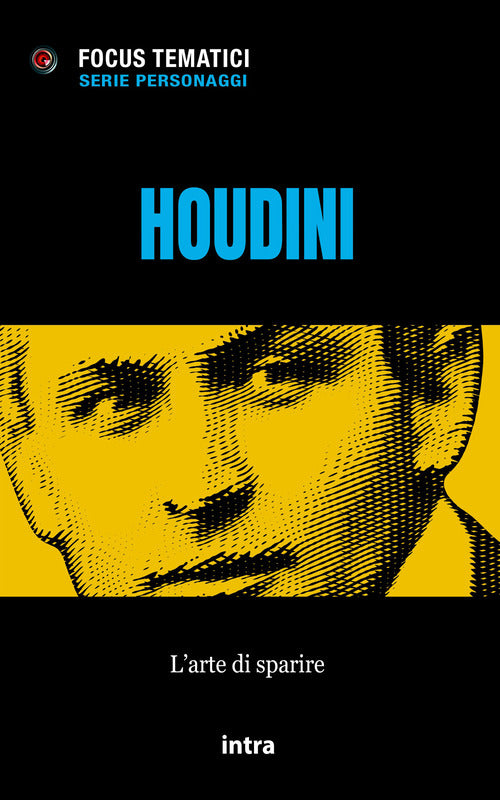 Houdini. L'arte di sparire