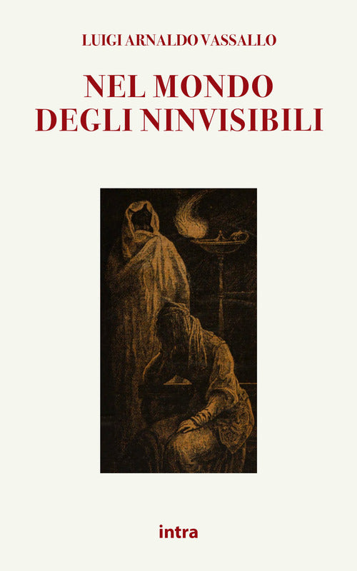 Cover of Nel mondo degli invisibili. Sedute medianiche. Frodi. Fantasmi
