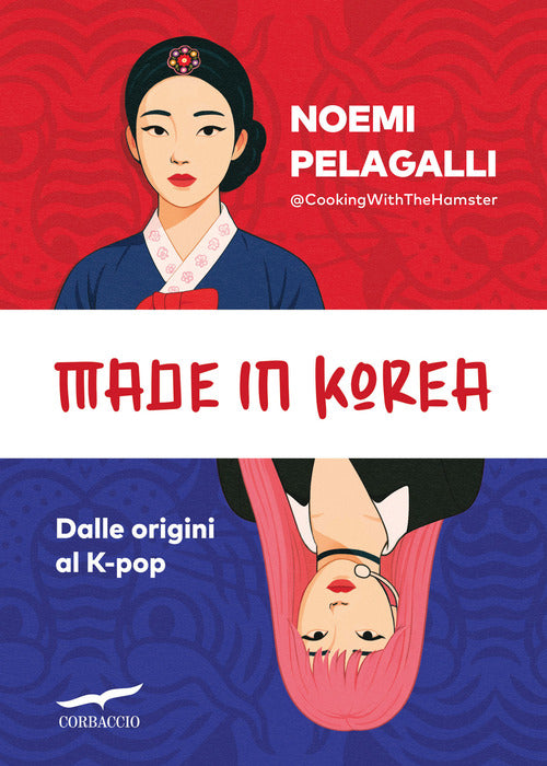 Made in Korea. Dalle origini al K-pop