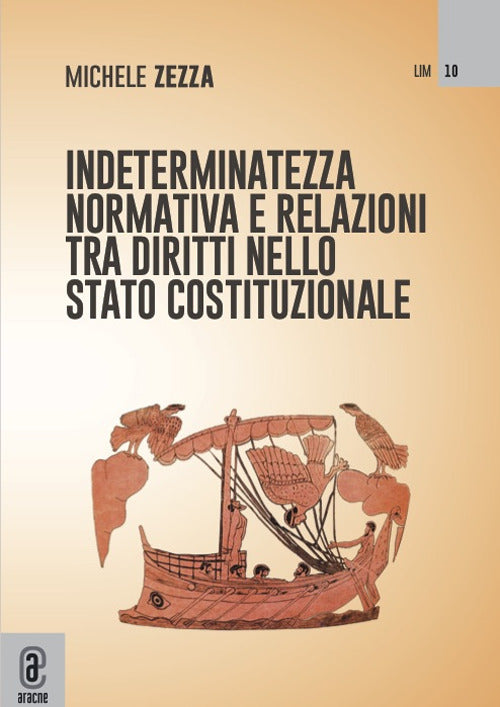 Cover of Indeterminatezza normativa e relazioni tra diritti nello Stato costituzionale