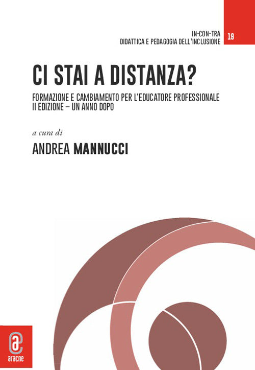 Cover of Ci stai a distanza? Formazione e cambiamento per l'educatore professionale. Un anno dopo