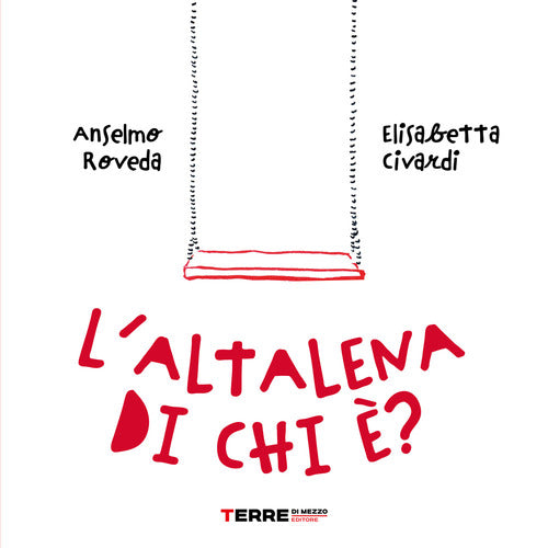 Cover of altalena di chi è?