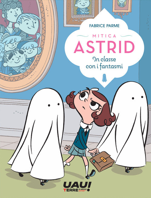 Cover of In classe con i fantasmi. Mitica Astrid