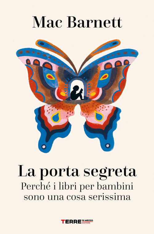La porta segreta. Perch i libri per bambini sono una cosa serissima