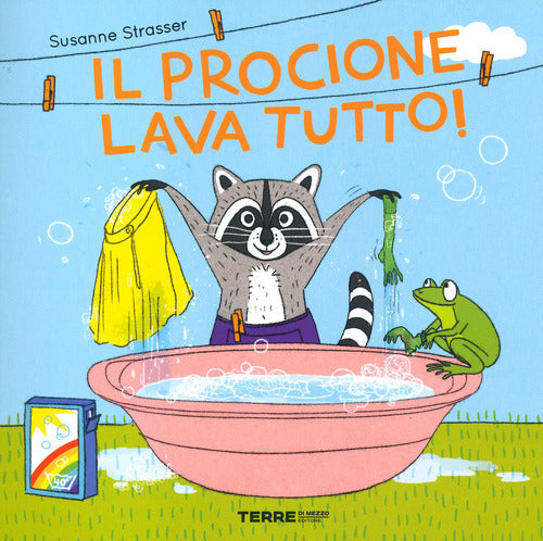 Il procione lava tutto!