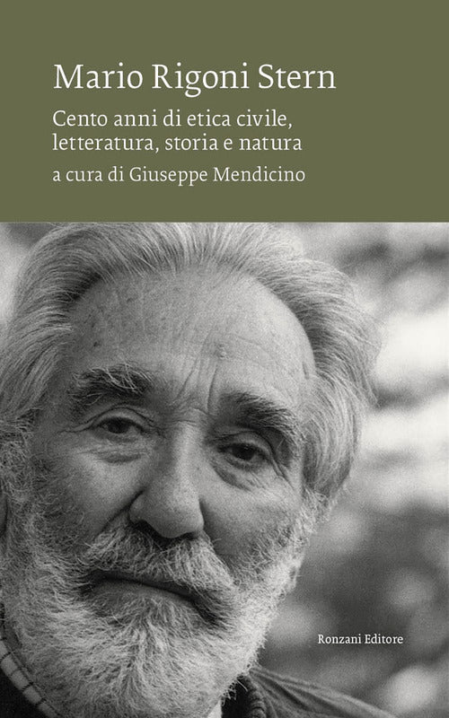 Cover of Mario Rigoni Stern. Cento anni di etica civile, letteratura, storia e natura