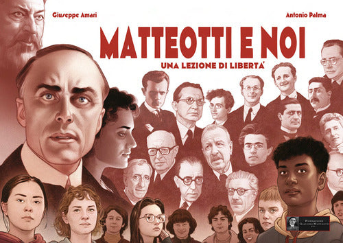 Matteotti e noi. Una lezione di libert