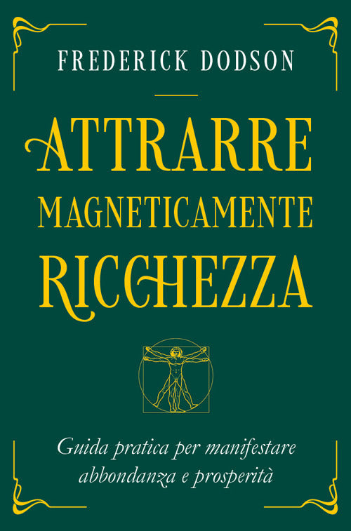 Cover of Attrarre magneticamente ricchezza. Guida pratica per manifestare abbondanza e prosperità