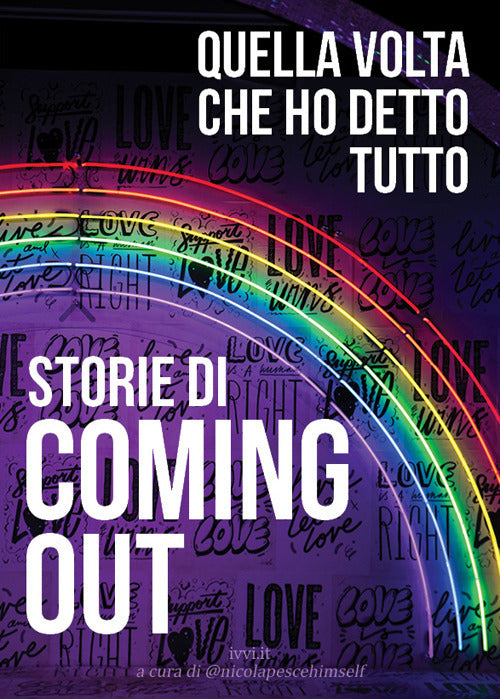 Cover of Storie di coming out. Quella volta che ho detto tutto