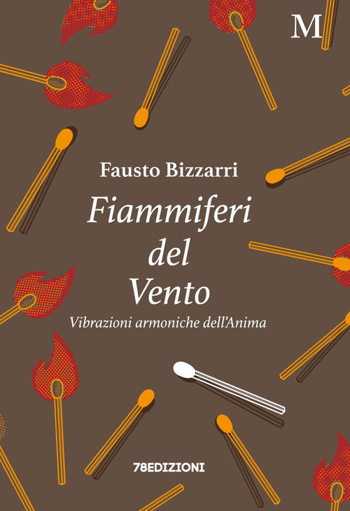 Cover of Fiammiferi del vento. Vibrazioni armoniche dell'anima