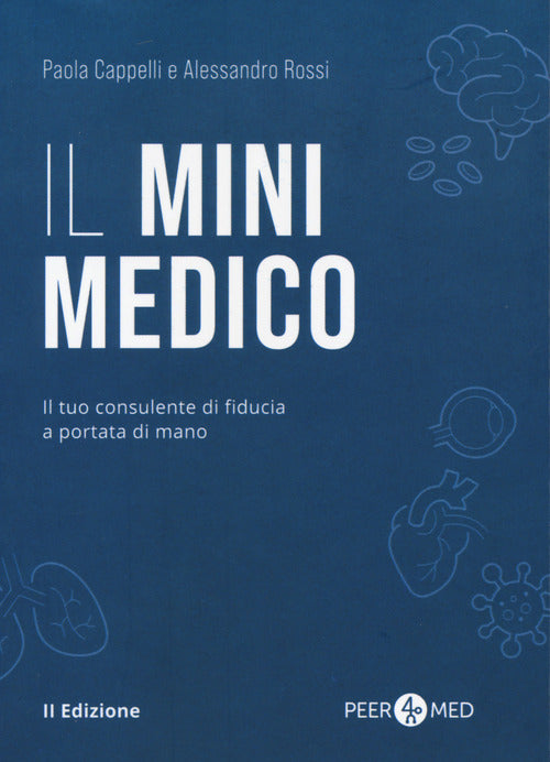 Cover of Peer4Med. Il MiniMedico. Il tuo consulente di fiducia a portata di mano