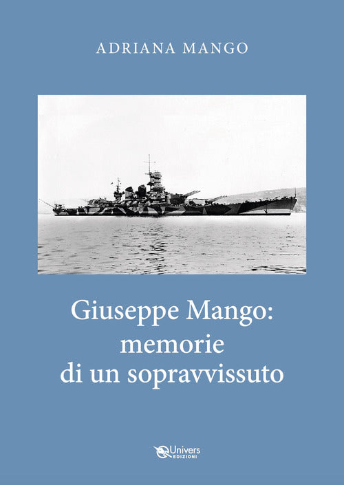 Cover of Giuseppe Mango: memorie di un sopravvissuto