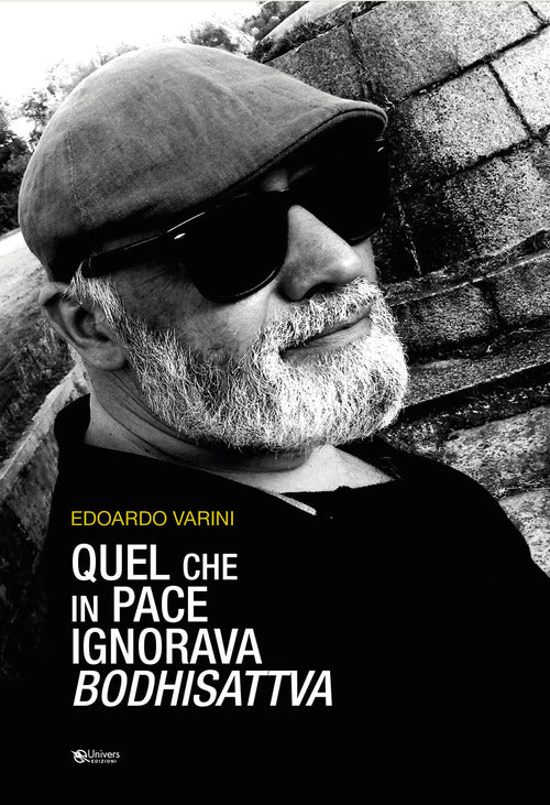 Cover of Quel che in pace ignorava Bodhisattva.
