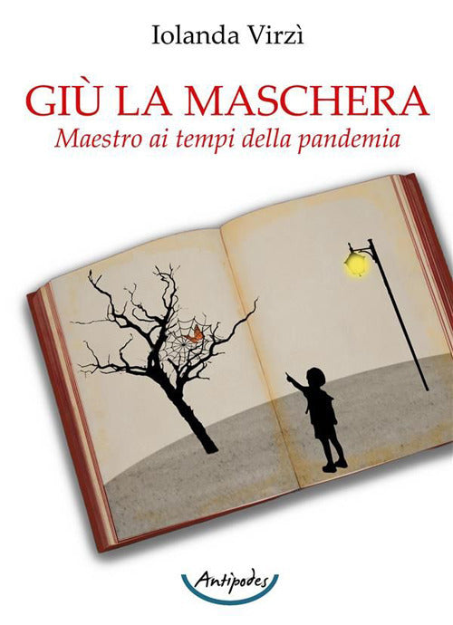 Cover of Giù la maschera. Maestro ai tempi della pandemia