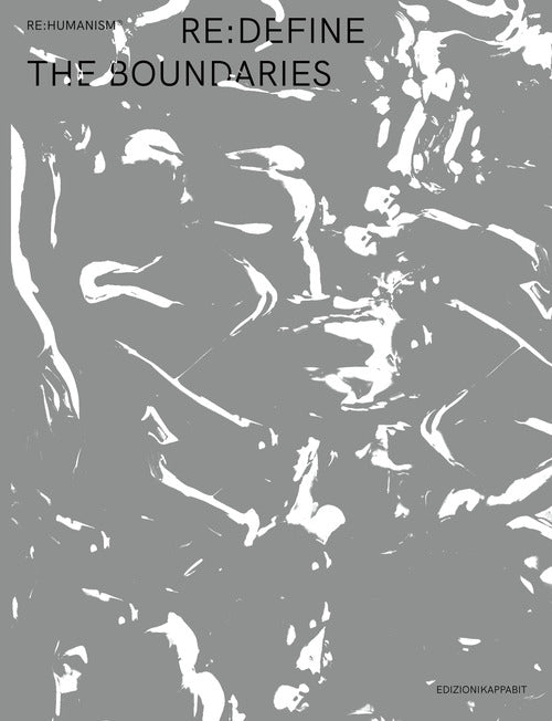 Cover of Re:define the boundaries. Ediz. italiana e inglese