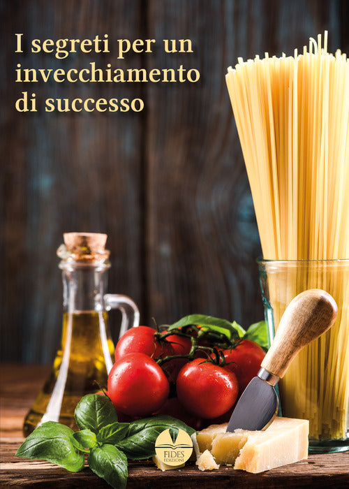 Cover of segreti per un invecchiamento di successo