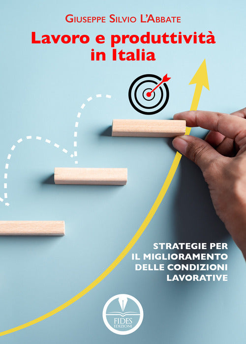 Cover of Lavoro e produttività in Italia. Strategie per il miglioramento delle condizioni lavorative