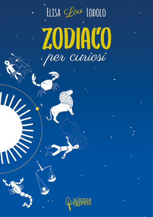 Cover of Zodiaco per curiosi