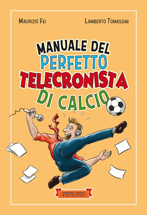 Cover of Manuale del perfetto telecronista di calcio