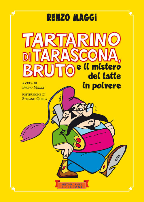 Cover of Tartarino di Tarascona, Bruto e il mistero del latte in polvere