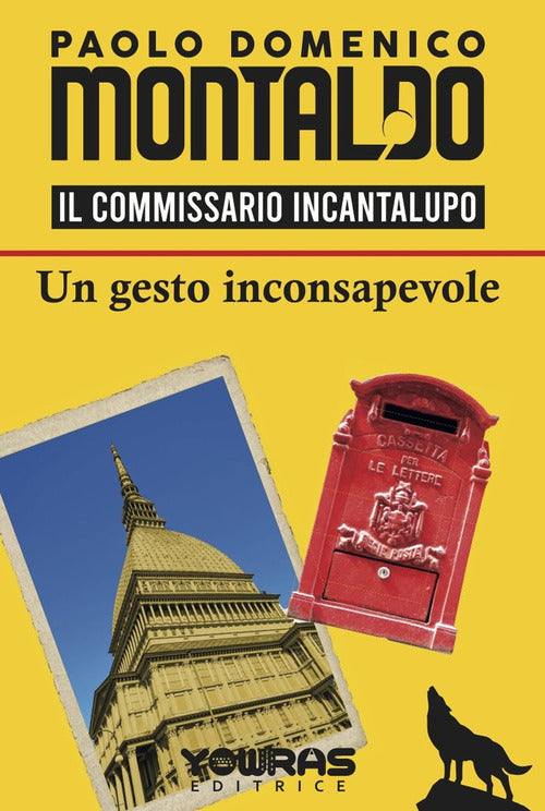 Cover of gesto inconsapevole. Il commissario Incantalupo