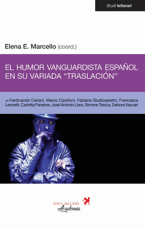 El humor vanguardista espaol en su variada traslacin