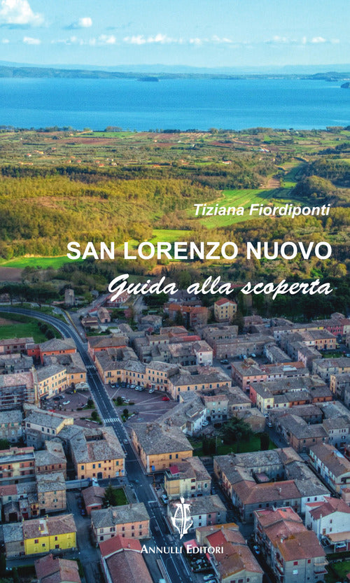 San Lorenzo Nuovo. Guida alla scoperta