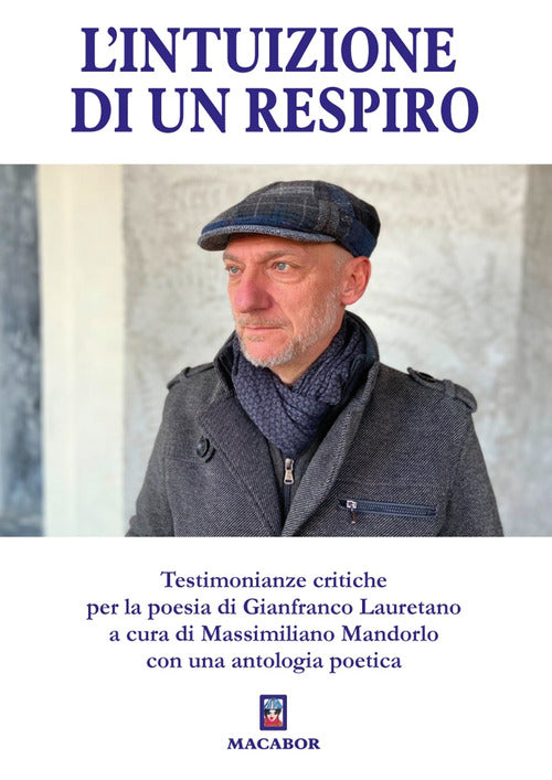 Cover of intuizione di un respiro. Testimonianze critiche per la poesia di Gianfranco Lauretano