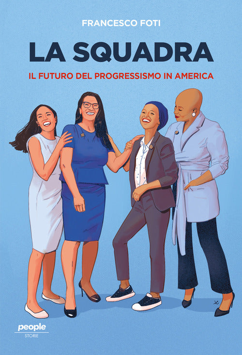 Cover of squadra. Il l futuro del progressismo in America