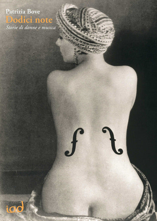 Cover of Dodici note. Storie di donne e musica