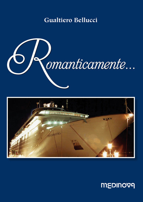 Cover of Romanticamente...